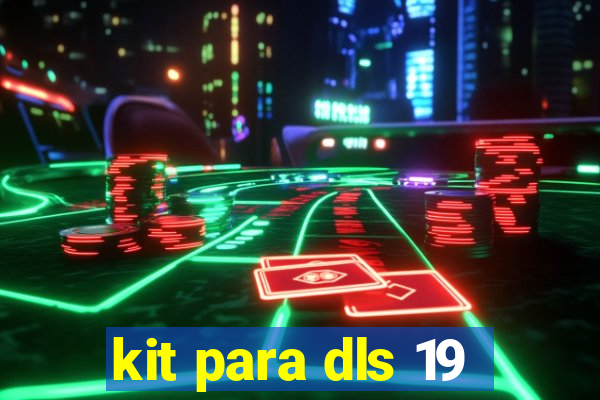 kit para dls 19